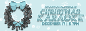 Downtown Cartersville Christmas karaoke
