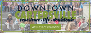 downtown cartersville events, 2018 events downtown cartersville, downtown cartersville, cartersville, downtown, georgia, downtown cartersville georiga, events