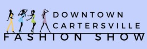 fashion show, downtown cartersville, boutiques